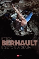 Poster for Patrick Berhault - Il Gesto e La Grazia 