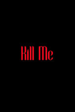 Poster for Kill Me