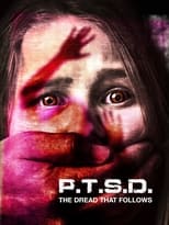 Poster for PTSD: The Dread That Follows