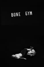 Poster for Bone Gym