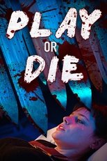 Ver Play or Die (2019) Online