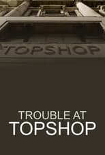 Poster for Trouble at Topshop