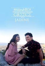 Poster for Making MEGA in Greece with JaDine