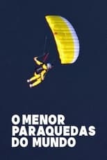 Poster for O Menor Paraquedas do Mundo 