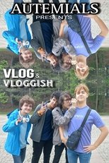 Autemials Presents: Vlog & Vloggish poster image