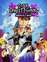 Poster for Sister Street Fighter: Hanging by a Thread 