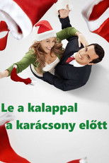 Le a kalappal a karácsony előtt