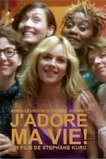 Poster for J'adore ma vie !