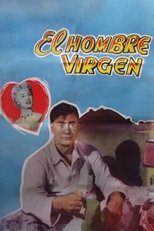 Poster for El hombre virgen