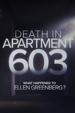 Watch Death in Apartment 603: What Happened to Ellen Greenberg? (2025)