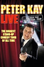 Poster for Peter Kay: The Tour That Didn't Tour Tour