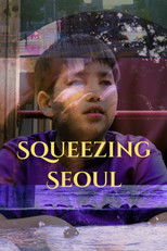 Squeezing Seoul