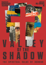 Poster for Valley of the Shadow: The Spiritual Value of Horror
