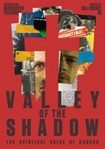 Valley of the Shadow: The Spiritual Value of Horror