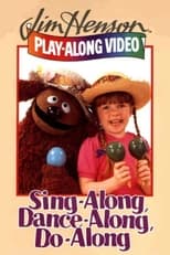 Poster for Jim Henson: Sing-Along, Dance-Along, Do-Along