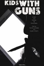 Poster for Kids With Guns 