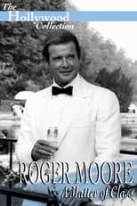 Poster di Roger Moore: A Matter Of Class