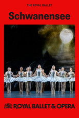 Watch The Royal Ballet 2024/25: Swan Lake (2025)