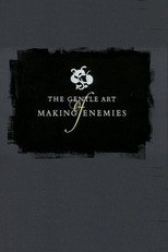 The Gentle Art of Making Enemies poster
