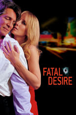 Image Fatal Desire – Jocul seducției (2006)