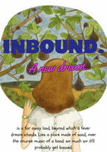 Inbound. A new dream. poster