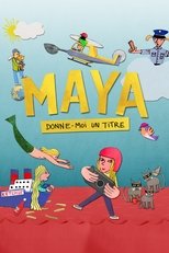 Maya, Give Me a Title main poster