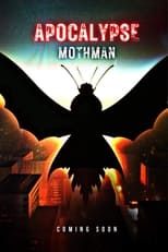 Apocalypse Mothman
