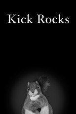 Kick Rocks