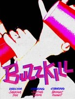 Buzzkill main poster