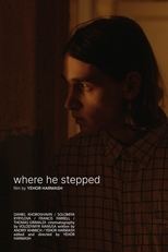 Poster for Where He Stepped