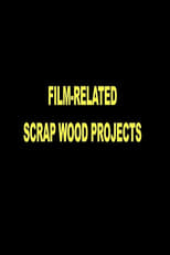Poster for Film-Related Scrap Wood Projects
