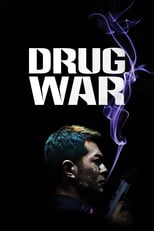 Image Drug War (2012) เกมล่า ลบเหลี่ยมเลว