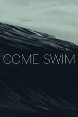Poster for Come Swim
