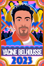 Poster for Yacine Belhousse : 2023