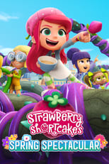 Poster for Strawberry Shortcake's Spring Spectacular