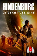 Hindenburg : Le g&eacute;ant des airs