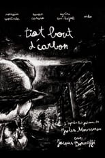 Poster for Tiot Bout d’Carbon