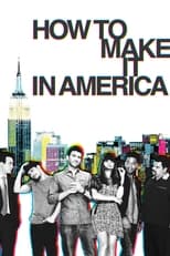 Poster for How to Make It in America Season 2