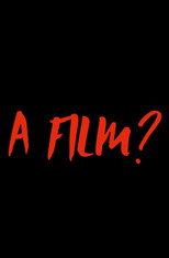 A Film? poster
