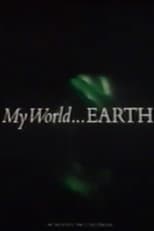 Poster for My World... Earth 