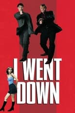 Poster for I Went Down