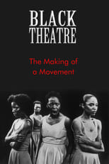 Poster for Black Theatre: The Making of a Movement 