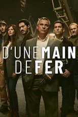 D'une main de fer serie streaming