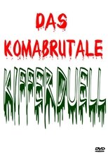 Das Komabrutale Kifferduell poster