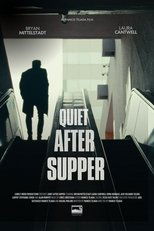 Quiet After Supper poster