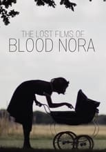 Poster for The Lost Films of Bloody Nora