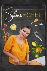 Poster for Selena + Chef Season 1