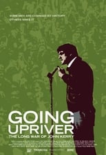 Going Upriver: The Long War of John Kerry (2004)