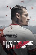 Poster for The Fight for Justice: Paolo Guerrero