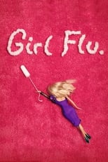 Poster for Girl Flu. 